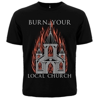 Футболка Burn Your Local Church Изображение
