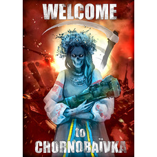 Плакат Welcome To Chornobaїvka Зображення