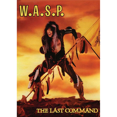 Плакат W.A.S.P. (The Last Command) Зображення
