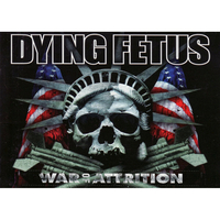 Плакат Dying Fetus (War Of Attrition) Зображення