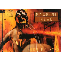 Плакат Machine Head (Burn My Eyes) Зображення