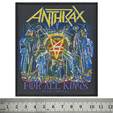 Нашивка ткана ANTHRAX - FOR ALL KINGS (ofp-171) Изображение