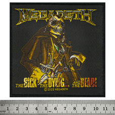 Нашивка ткана MEGADETH - THE SICK, THE DYING AND THE DEAD (ofp-413) Изображение