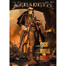 Плакат Megadeth (The Sick, the Dying... and the Dead) Зображення