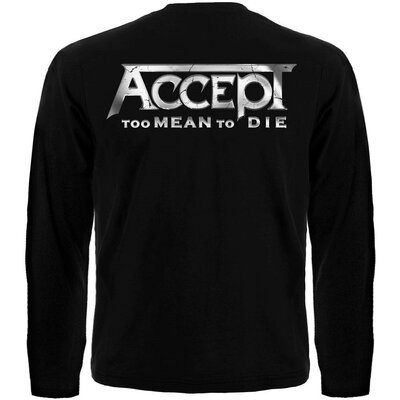 Футболка з довгим рукавом Accept "Too Mean to Die" Зображення