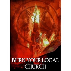 Плакат Burn Your Local Church Изображение