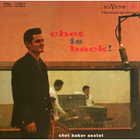 Вінілова платівка Chet Baker Sextet – Chet Is Back! (LP, Album, Reissue, 180g, Vinyl) Зображення