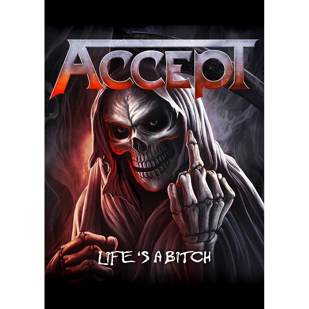 Плакат Accept "Life’s a Bitch"