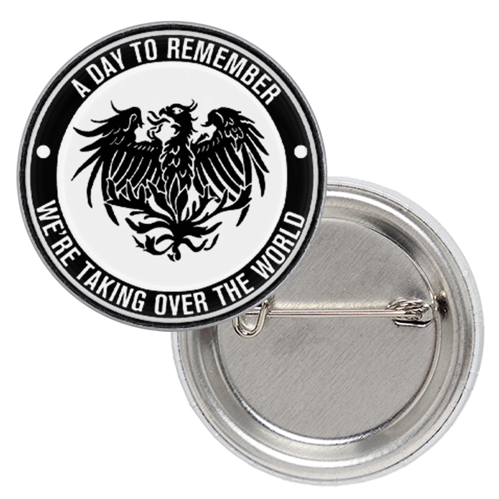 Значок A Day To Remember "We’re Taking Over The World"